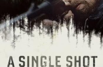 A Single Shot กระสุนเลือดพลิกเกมโหด (2013)