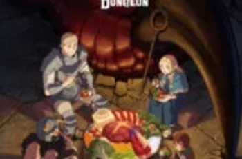 Delicious in Dungeon (2024) สูตรลับตำรับดันเจียน