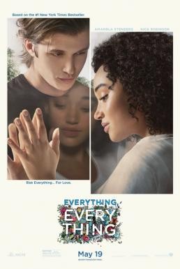 ดูหนังออนไลน์ฟรี Everything, Everything ทุกสิ่ง ทุก ๆ สิ่ง…คือเธอ (2017)