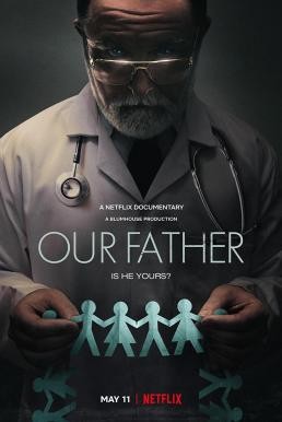 ดูหนังออนไลน์ฟรี Our Father พ่อของเรา (2022) NETFLIX บรรยายไทย