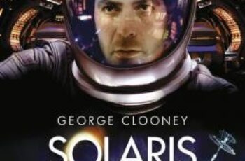 Solaris โซลาริส ดาวมฤตยูซ้อนมฤตยู (2002) บรรยายไทย