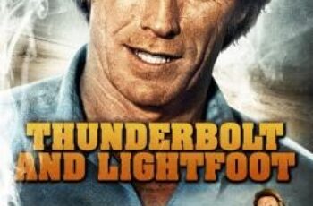 Thunderbolt and Lightfoot ไอ้โหดฟ้าผ่ากับไอ้ตีนโตย่องเบา (1974)