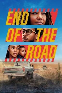 ดูหนังออนไลน์ฟรี End of the Road สุดปลายถนน (2022) NETFLIX